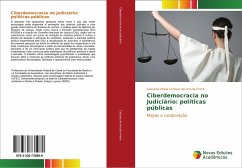 Ciberdemocracia no Judiciário: políticas públicas