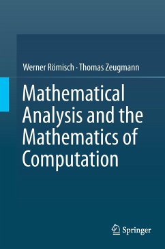 Mathematical Analysis and the Mathematics of Computation - Römisch, Werner;Zeugmann, Thomas