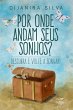 Por onde andam seus sonhos? (eBook,... - Bild 1