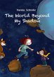 The World beyond my Shadow (eBook, PDF) - Bild 1