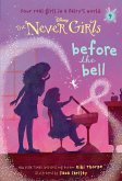 Never Girls #9: Before the Bell (Disney: The Never Girls) (eBook, ePUB)