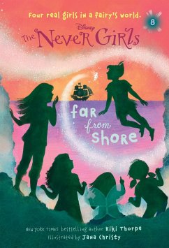 Never Girls #8: Far from Shore (Disney: The Never Girls) (eBook, ePUB) - Thorpe, Kiki; Christy, Jana