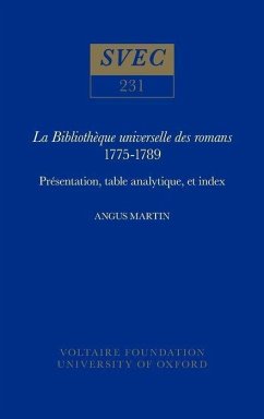 La Bibliothéque Universelle Des Romans 1775-1789