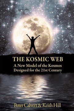 The Kosmic Web - Calvert, Peter; Hill, Keith