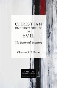 Christian Understandings of Evil - Burns, Charlene P E