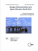 Design Characteristics of a Space Elevator Earth Port