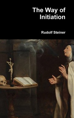 The Way of Initiation - Steiner, Rudolf