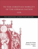 To the Christian Nobility of the German Nation, 1520