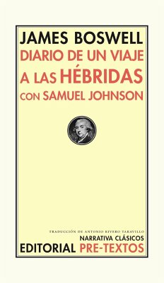 Diario de un viaje a las Hébridas con Samuel Johnson - Rivero Taravillo, Antonio; Boswell, James