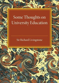 Some Thoughts on University Education - Livingstone, Richard