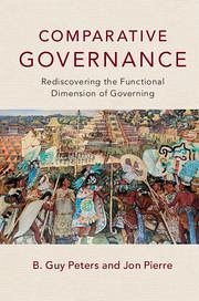 Comparative Governance - Peters, B. Guy (University of Pittsburgh); Pierre, Jon