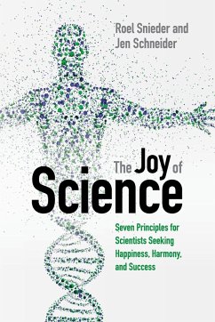 The Joy of Science - Snieder, Roel (Colorado School of Mines); Schneider, Jen (Boise State University, Idaho)