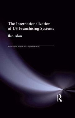 The Internationalization of US Franchising Systems - Alon, Ilan
