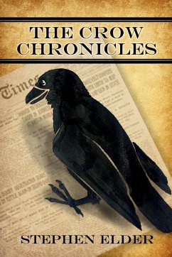 The Crow Chronicles - Elder, Stephen
