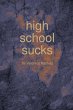 high school sucks - Bild 1