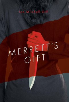 Merrett's Gift - Mitchell-Gill, Ian