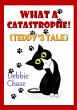 What A Catastrophe! (Teddy's Tale) - Bild 1