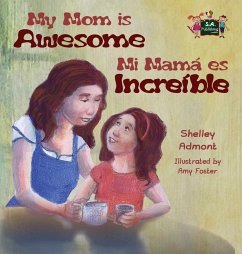 My Mom is Awesome - Admont, Shelley; Books, Kidkiddos