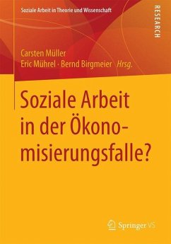 Soziale Arbeit in der Ökonomisierungsfalle?