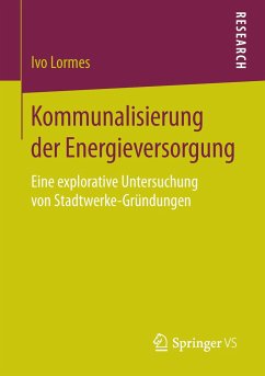 Kommunalisierung der Energieversorgung - Lormes, Ivo