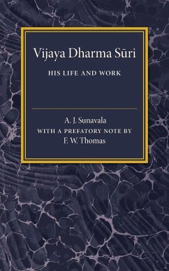 Vijaya Dharma Suri - Sunavala, A. J.; Thomas, F. W.