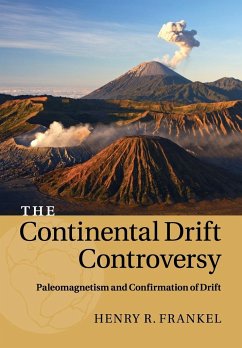 The Continental Drift Controversy - Frankel, Henry R.