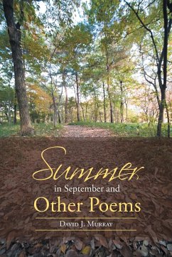 Summer in September and Other Poems - Murray, David J.