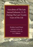 Anecdotes of the Late Samuel Johnson, During the Last Twenty Years of his Life, by Hesther Lynch Piozzi