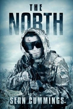 The North: A Post Apocalyptic Thriller - Cummings, Sean