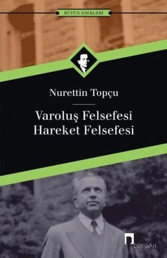 Varolus Felsefesi - Hareket Felsefesi - Topcu, Nurettin