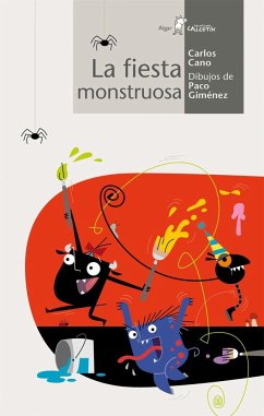 La fiesta monstruosa - Cano, Carles