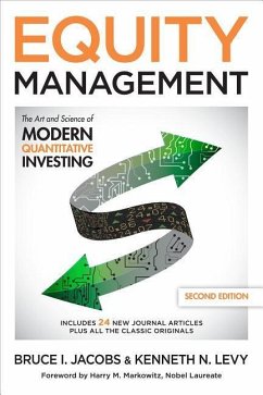 Equity Management: The Art and Science of Modern Quantitative Investing, Second Edition - Jacobs, Bruce I; Levy, Kenneth N