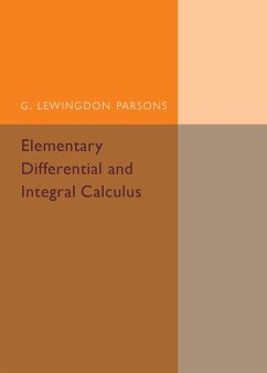 Elementary Differential and Integral Calculus - Parsons, G. Lewingdon