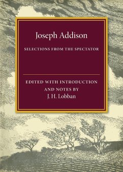 Selections from the Spectator - Addison, Joseph