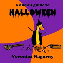 A Duck's Guide to Halloween - Nagorny, Veronica