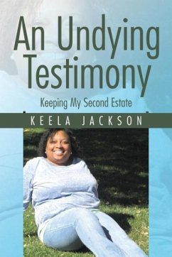 An Undying Testimony - Jackson, Keela