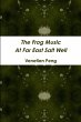 The Frog Music At Far East Salt Well - Bild 1