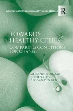 Towards Healthy Cities - Otgaar, Alexander; Klijs, Jeroen; Berg, Leo Van Den