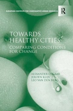 Towards Healthy Cities - Otgaar, Alexander; Klijs, Jeroen