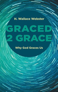 Graced 2 Grace - Webster, H. Wallace