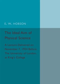 The Ideal Aim of Physical Science - Hobson, E. W.