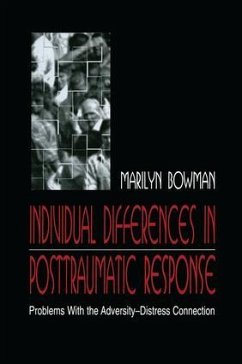 individual Differences in Posttraumatic Response - Bowman, Marilyn L