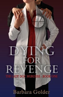 Dying For Revenge - Golder, Barbara