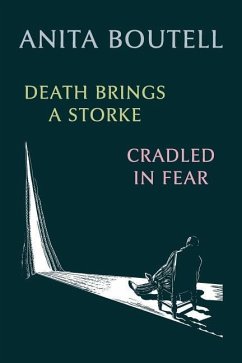 Death Brings a Storke / Cradled in Fear - Boutell, Anita