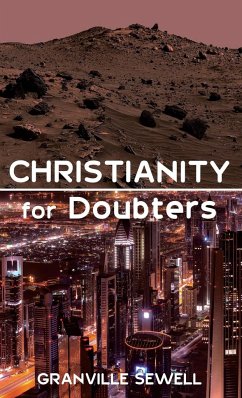 Christianity for Doubters - Sewell, Edward Granville