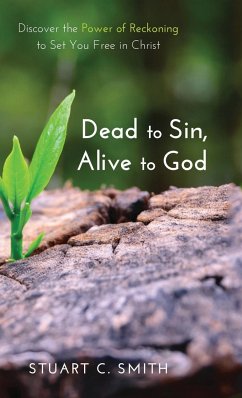 Dead to Sin, Alive to God
