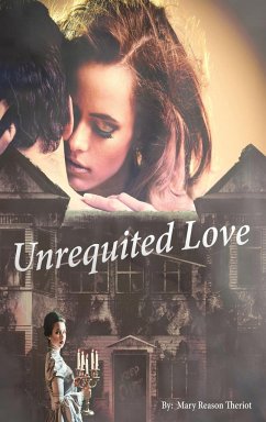 Unrequited Love - Theriot, Mary Reason