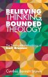 Believing Thinking, Bounded Theology - Bild 1