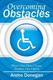 Overcoming Obstacles: When One Door Closes, Another One Opens