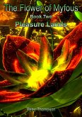 The Flower of Myfous 2 - Pleasure Lands